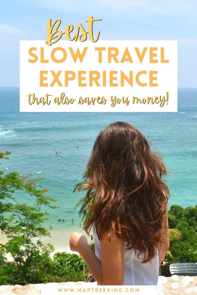 An Amazing Slow Travel Experience That Actually Keeps Travel Affordable