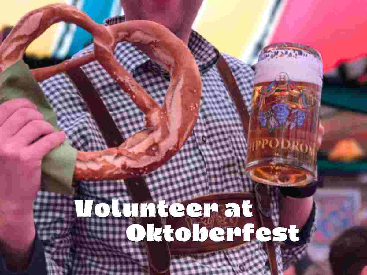 Volunteer at Oktoberfest Munich Germany